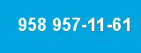 958 957-11-61